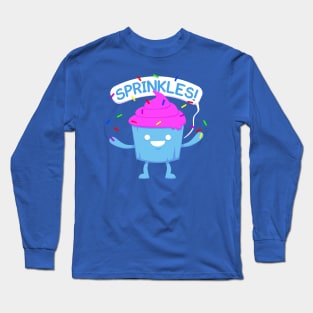 SPRINKLES! Long Sleeve T-Shirt